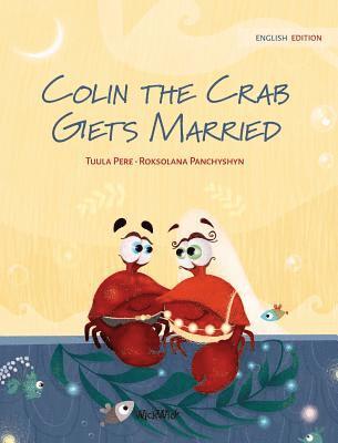 Colin the Crab Gets Married 1