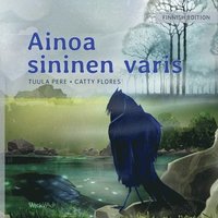 bokomslag Ainoa sininen varis