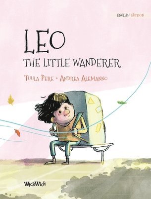 Tuula Pere, Susan Korman - Leo, the Little Wanderer, Inbunden