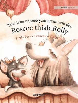Tuula Pere - Tsiaj txhu ua yeeb yam ntxim saib dev Roscoe thiab Rolly, Inbunden