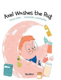 bokomslag Axel Washes the Rug