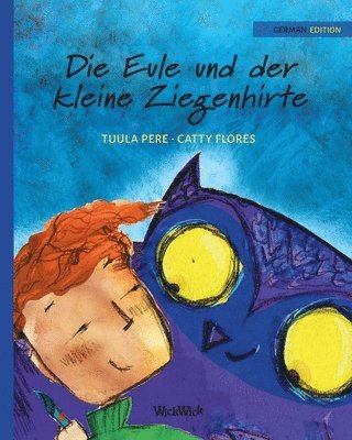 Eule und der Kleine Ziegenhirte