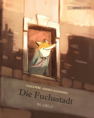 Die Fuchsstadt 1