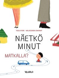 bokomslag Naetkoe minut matkalla?