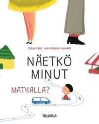 bokomslag Naetkoe minut matkalla?