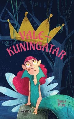 Tuula Pere - Valekuningatar, Inbunden