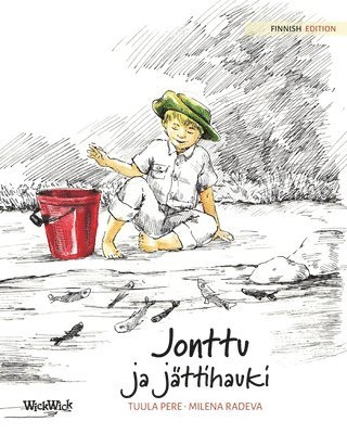 Tuula Pere - Jonttu ja jättihauki, Häftad