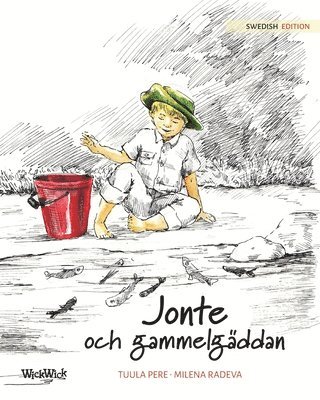Tuula Pere - Jonte och gammelgäddan, Häftad