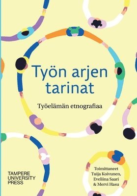 bokomslag Työn arjen tarinat