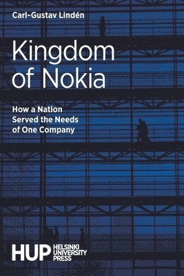 Carl-Gustav Lindén - Kingdom of Nokia, Häftad. Tillgänglighet: Lägg i varukorg