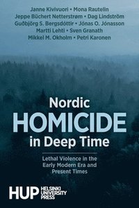 bokomslag Nordic Homicide in Deep Time