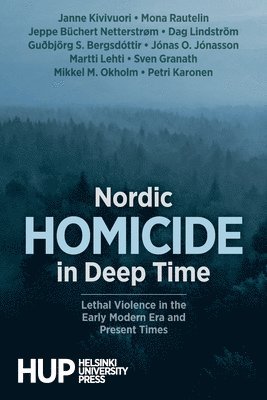 Nordic Homicide in Deep Time 1