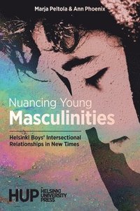bokomslag Nuancing Young Masculinities