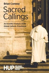bokomslag Sacred Callings