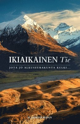 Ikiaikainen Tie 1