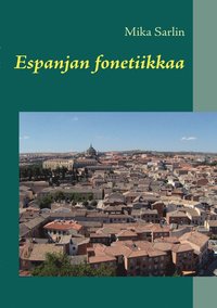 bokomslag Espanjan fonetiikkaa