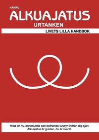 bokomslag Alkuajatus - Urtanken