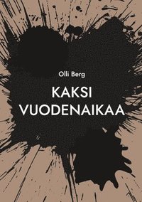 bokomslag Kaksi vuodenaikaa