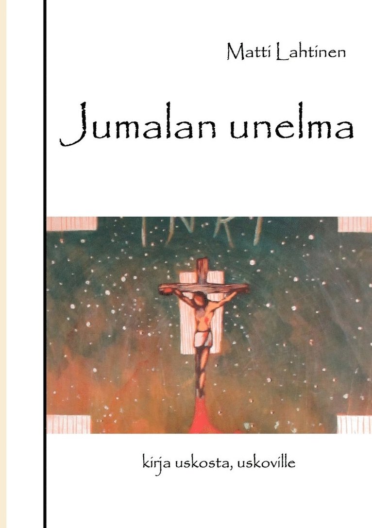 Jumalan unelma 1