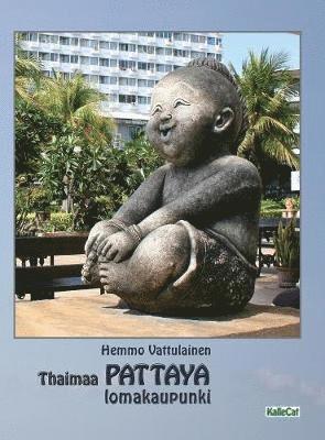 bokomslag Thaimaa - PATTAYA lomakaupunki