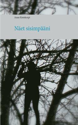 bokomslag Näet sisimpääni