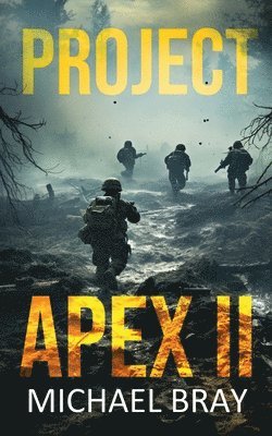 Michael Bray - Project Apex II, Häftad