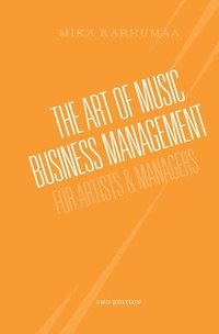 bokomslag The Art of Music Business Management