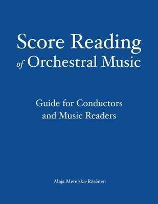 bokomslag Score Reading of Orchestral Music