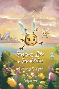 bokomslag Buzzing Like a Bumblebee