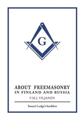 bokomslag About Freemasonry in Finland and Russia