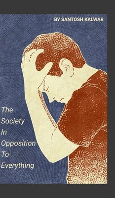 The Society In Opposition To Everything 1