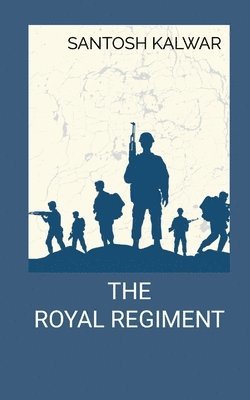 bokomslag The Royal Regiment