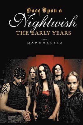 Once upon a Nightwish - The Early Years 1