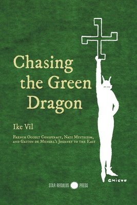 Chasing the Green Dragon