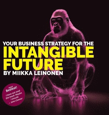 Your Business strategy for the intangible future 1