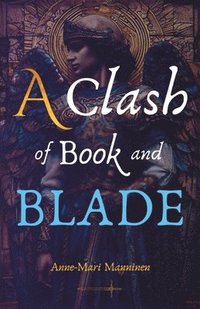 bokomslag Clash of Book and Blade