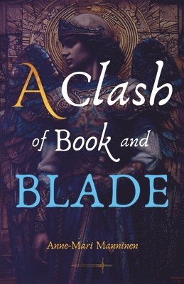 bokomslag Clash of Book and Blade