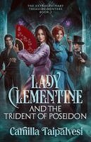 Camilla Taipalvesi - Lady Clementine and the Trident of Poseidon, Häftad