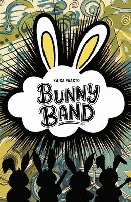 bokomslag Bunny Band