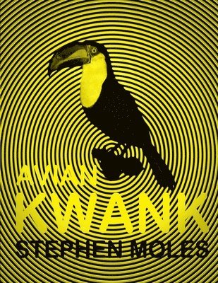 Stephen Moles - Avian Kwank, Häftad