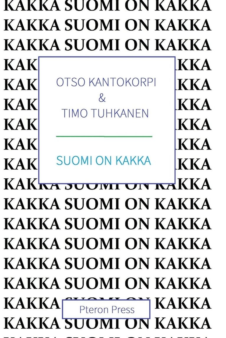 Suomi on Kakka 1