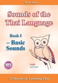 bokomslag Sounds of the Thai Language Book I - Basic Sounds