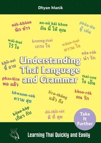 bokomslag Understanding Thai Language and Grammar