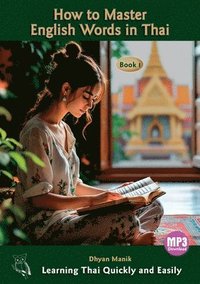 bokomslag How to Master English Words in Thai Book I