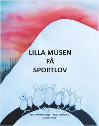 bokomslag Lilla Musen på sportlov
