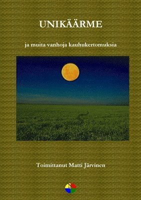 Unikäärme ja muita vanhoja kauhukertomuksia
