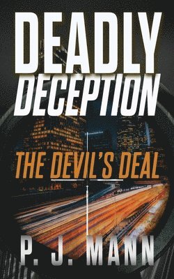 P J Mann - Deadly Deception, Häftad