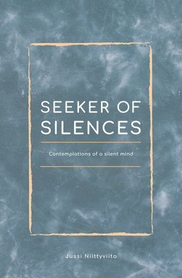 Seeker of Silences 1