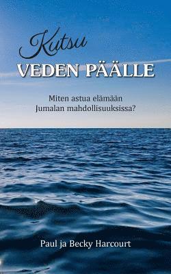 Kutsu veden päälle 1
