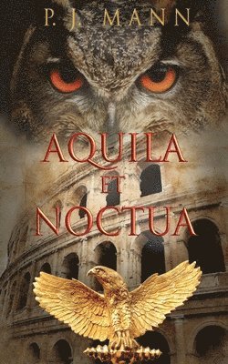 P J Mann - Aquila et Noctua, Häftad